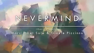 Nevermind (Dennis Lloyd) - Cover