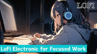 LoFi Electronic for Focused Work