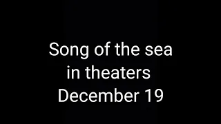 Song of the sea was in theaters in December 19 2014