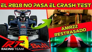 ⚠ ALERTA!! El RB18 de RED BULL no PASA el CRASH TEST 💥 | ASTON MARTIN va RESTRADO en su AUTO 😱 | F1