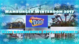 Hamburger Winterdom 2017 || Alle kommenden Attraktionen