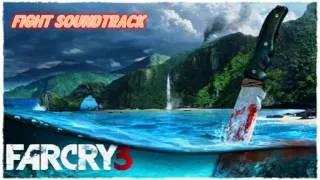 Far Cry 3 Fight Soundtrack
