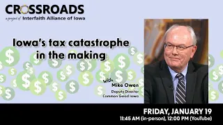 Crossroads - Iowa's tax catastrophe in the making