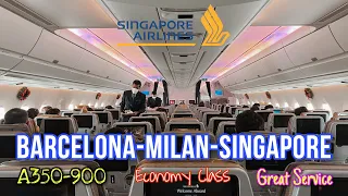 Barcelona - Milan - Singapore | Singapore Airlines A350 | Economy Class