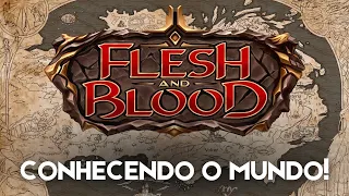 Lore: Flesh and Blood - Conhecendo o mundo de Rathe