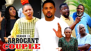 ARROGANT COUPLE (SEASON 11) (NEW MOVIE) - 2021 LATEST NIGERIAN NOLLYWOOD MOVIES