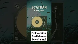 Scatman (P-Side Remix) #shorts