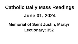 06/01/2024 II Catholic Daily Mass Readings II  Memorial of Saint Justin, Martyr