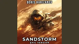 Sandstorm (EPIC Version)