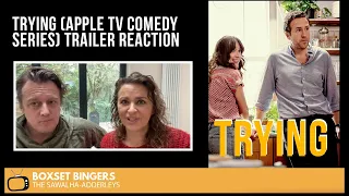 TRYING (OFFICIAL TRAILER - APPLE TV Comedy Series) - The Boxset Bingers REACTION