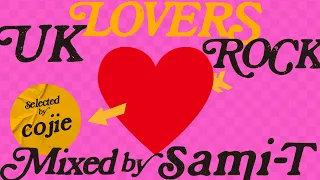 UK LOVERS ROCK Selected by Cojie / Mixed by SAMI-T