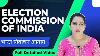 Election Commission of India - Powers and Functions