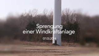 Sprengung Windkraftanlage 2014 - Eichsfeldwerke