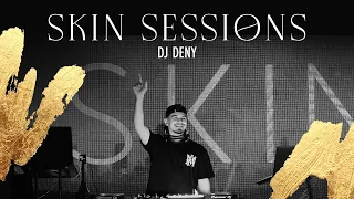 SKIN SESSIONS #3 DJ Deny