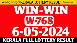 KERALA LOTTERY|WIN WIN W-768| kerala lottery result today 6-5-24 lottery