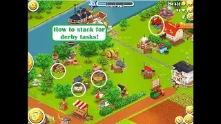 Hay Day..How to stack for derby tasks