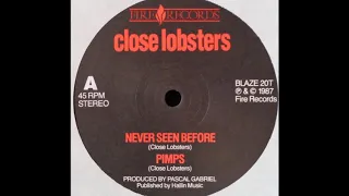 Close Lobsters - Never Seen Before (A1)