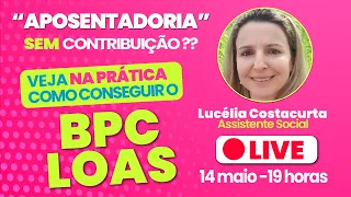 "APOSENTADORIA" SEM CONTRIBUIÇÃO PARA O INSS, entenda o BPC LOAS