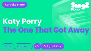 Katy Perry - The One That Got Away (Karaoke Piano)