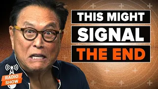 This ONE Thing Might Signal the End - Robert Kiyosaki, @gcelente