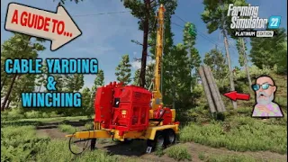 FS22 | COMPLETE GUIDE TO… CABLE YARDING & WINCHING! | PLATINUM EXPANSION | INFO SHARING PS5.