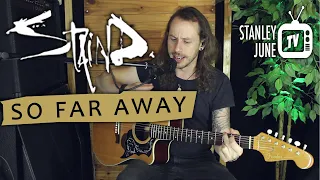So Far Away - Staind (Stanley June Acoustic Cover)