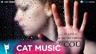 DJ Layla - Ecou (feat. Malina Tanase) Official Single