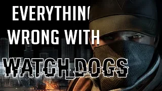 GamingSins: Everything Wrong with Watch_Dogs