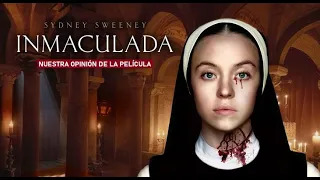 Opinión de  'Inmaculada' (Immaculate)