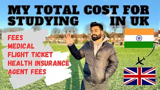 Cost of Studying in the UK | Fees and Funds for Masters Degree | From India to the UK