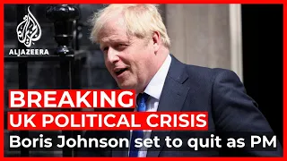 UK political crisis: Boris Johnson expected to quit as PM