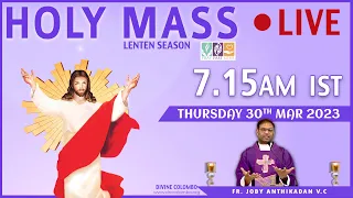 (LIVE) Thursday Mass | Fr Joby Anthikadan VC  | 30 March 2023 | Divine Colombo