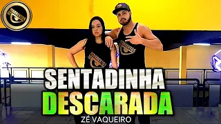 SENTADINHA DESCARADA - Zé Vaqueiro - Coreografia - Os Marrentos - Zumba