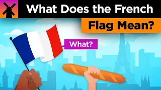 What Does the French Flag Mean?