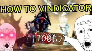 GW2 PVP How to play Vindicator Guide!