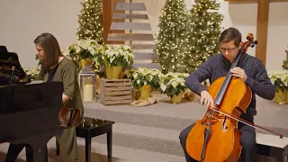 O Come O Come Emmanuel (Piano/Cello Duet) | Georgetown Church