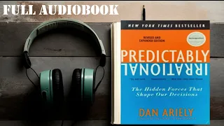 Predictably Irrational by Dan Ariely - Full audiobook