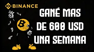 Cómo gané mas de 600 USD con solo 50 USD en una semana Sin Experiencia - Binance Futuros