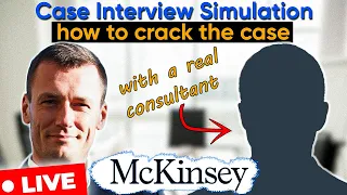 Webinar | McKinsey Case Interview Simulation with a real consultant - how to crack the case