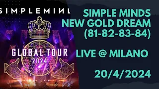 Simple Minds - New Gold Dream (81, 82, 83, 84) - Live @ Milano - 20/4/2024