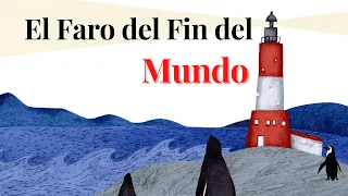 El Faro del fin del mundo de  Julio Vernes