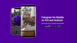 Fologram for Mobile
