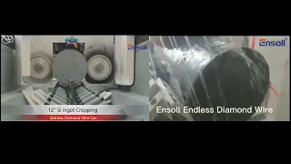 Si ingot Cropping/Cutting Saw Single Wire Saw- Diamond wire Loop Saw/Endless Diamond Wire-Ensoll