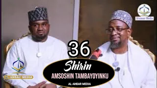 AMDSOSHIN TAMBAYOYINKU 36 || Dr. Abdallah Usman Gadon Kaya