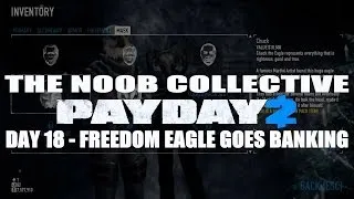 Payday 2: Day 18 - Freedom Eagle Goes Banking