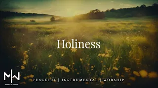 Holiness | Soaking Worship Music Into Heavenly Sounds // Instrumental Soaking Worship