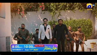 Jaan Nisar | Premiering On Saturday, 11th May | Mega Episode at 8:00 PM