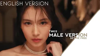 SET ME FREE (ENG) | TWICE (MALE VERSION)