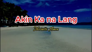 Akin Ka Na Lang Karaoke