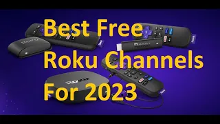 Best free Roku Channels of 2023